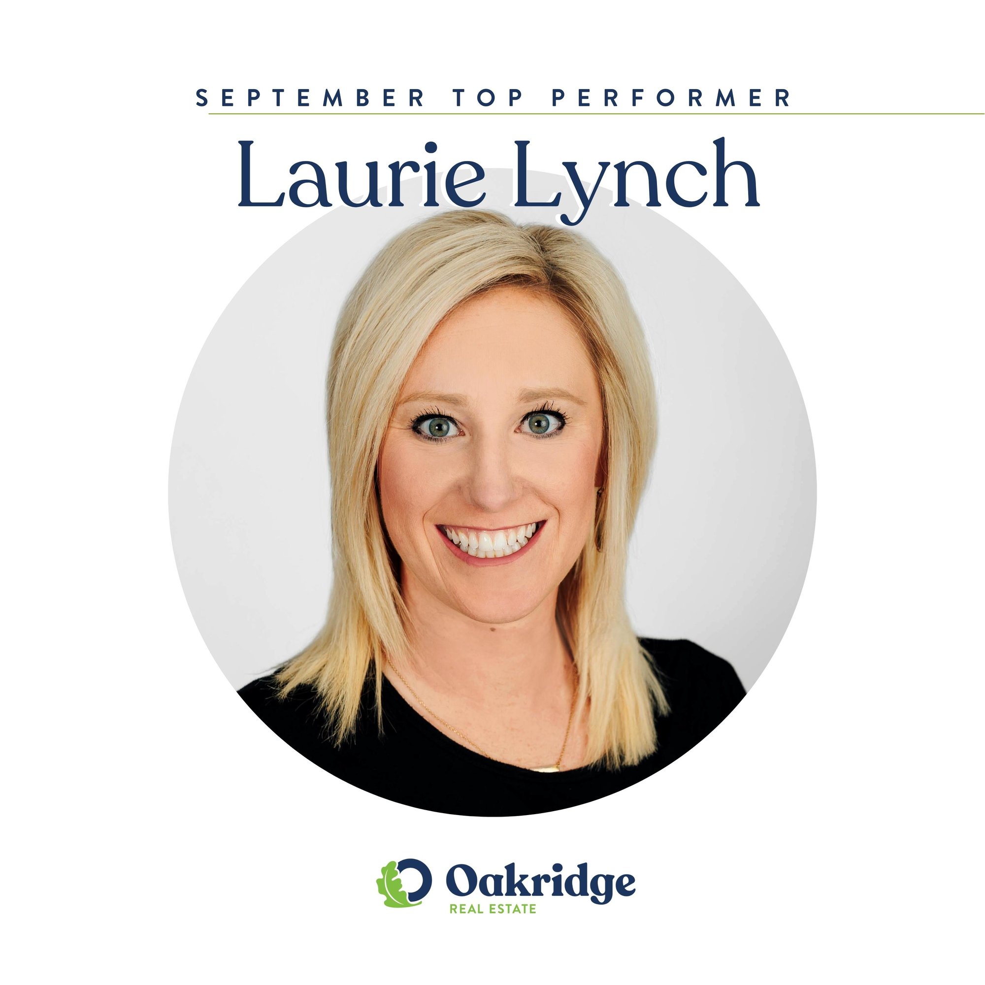 Laurie Lynch September Top Performer | Oakridge Real Estate